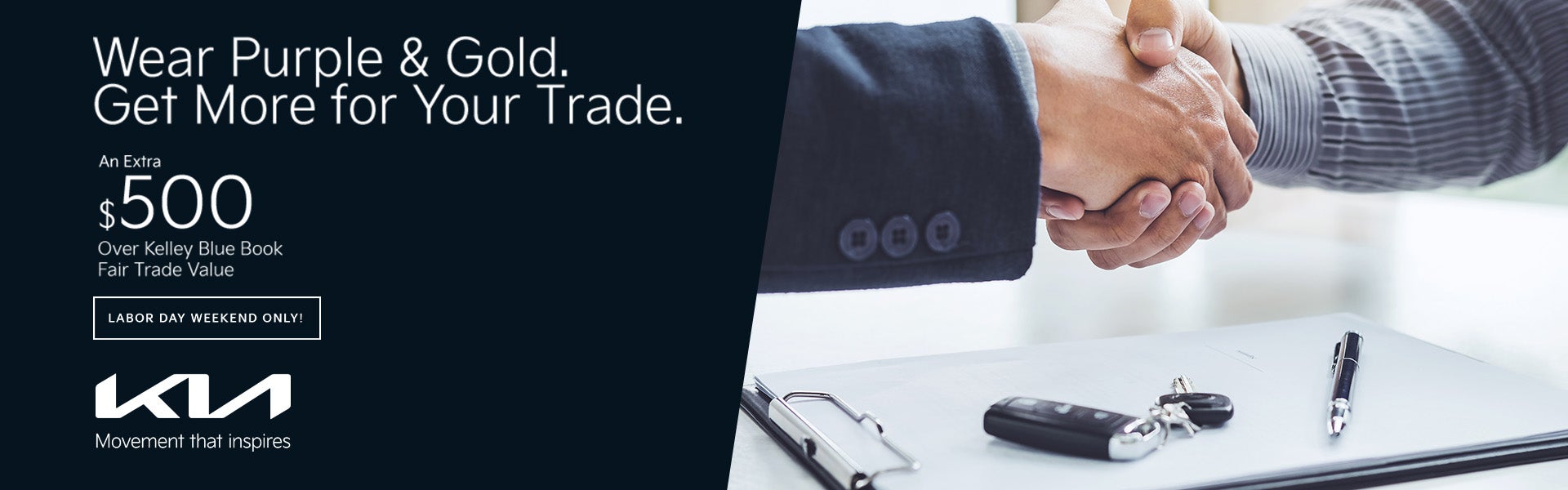 Wear Purple & Gold. Get More for Your Trade. An Extra $500 